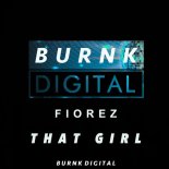 Fiorez - That Girl