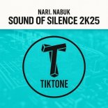 Nari, Nabuk - Sound of Silence 2k25