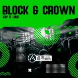 Block & Crown - Say It Loud