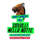 Skar & Manfree & Dacj Feat. Misstake - Cavalli Nella Notte (Matteo Dianti Remix)