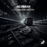 Neumann - Continuous Motion (Original Mix)