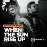 DJ Glen, Phylozofer - When The Sun Rise Up (Extended Mix)