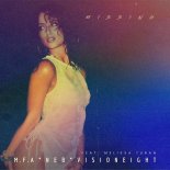 M.F.A and NEB and Visioneight feat Melissa Turan - Missing