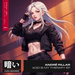 André Pillar - Acid Is My Therapy (Extended Mix)