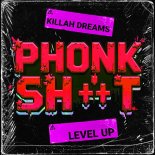 Killah Dreams - Level Up
