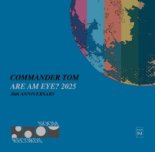 Commander Tom - Are Am Eye (Supergloss Remix)