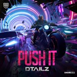 DTAILZ - Push It (Extended Mix)