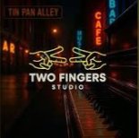 Two Fingers Studio - Tin Pan Alley