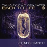 Talla 2XLC & Clara Yates - Back To Life (Original Mix)