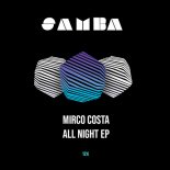 Mirco Costa - All Night (Original Mix)