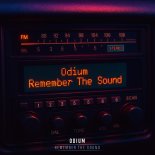 Odium - Remember The Sound (Original Mix)