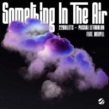 22Bullets & Pascal Letoublon feat. MERYLL - Something In The Air (Extended Mix)