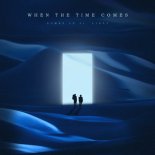 Gomez Lx & Listy - When The Time Comes