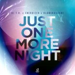 DJ T.H. & Enerdizer & Klangkaskade - Just One More Night
