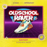 Sanctuary - OLDSCHOOL RAVER (Extended Mix)