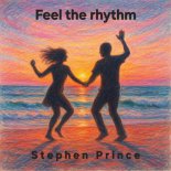 Stephen Prince - Feel the rhythm (Original Mix)