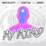 Nick Elliott, Cody Ko & Linney - My Mind