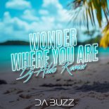 Da Buzz & DJ Aldo - Wonder Where You Are (Dj Aldo Remix)