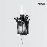 Matroda - Feel The Heat (Original Mix)