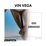 Vin Vega - Eso Arenoso (Extended Mix)