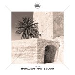 Harald Matthias - Si Claro (Extended Mix)