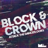 Block & Crown - Attack the Dancefloors