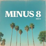 Minus 8 - Disco