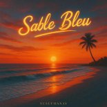 Yusuf Hanay - Sable Bleu (Extended Mix)