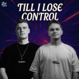 Flowa & Mike Tunes - Till I Lose Control