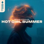 SENNOR & STRACURE - Hot Girl Bummer