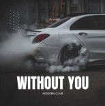 Modern CLVB - Without You (Na Na Na)