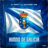 DJ Son1c Feat. Alejandra Pais - Himno De Galicia
