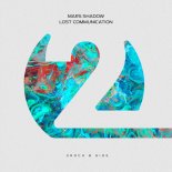 Mars Shadow - Lost Communication (Original Mix)