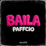 Daan'D - Baila (PAFFCIO Remix)