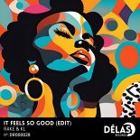 KL, Rake (BR) - It Feels So Good (Edit)