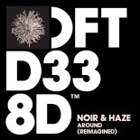 Noir & Haze - Around (Reimagined)