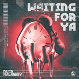 NUZB, Malarkey - Waiting For Ya