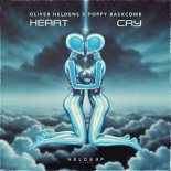 Oliver Heldens & Poppy Baskcomb - Heart Cry