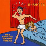 E-Rotic - Max Don't Have Sex With Your Ex (Oneon Remix)