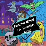 Pancho Milad - La Rumba (Extended Mix)