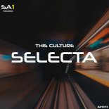This Culture - Selecta (Original Mix)