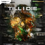 Incult & Spectre - Till I Die (Pro Mix)