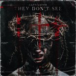 Captivator - They Don't See (Original Mix)