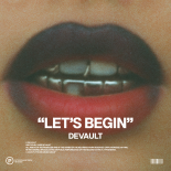 Devault – Let’s Begin (Extended Mix)
