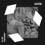 EL MO - Your Body (Original Mix)
