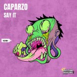 Caparzo - Say It (Extended Mix)