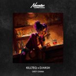 KiLLTEQ & D.HASH - Dirty Diana