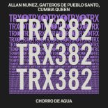Allan Nunez, Gaiteros de Pueblo Santo, Cumbia Queen - Chorro De Agua (Extended Mix)