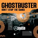 Ghostbusterz - Don't Stop the Dance
