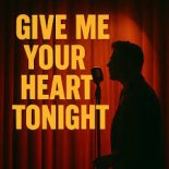 Geo Da Silva, Canello - Give Me Your Heart Tonight (Extended Mix)